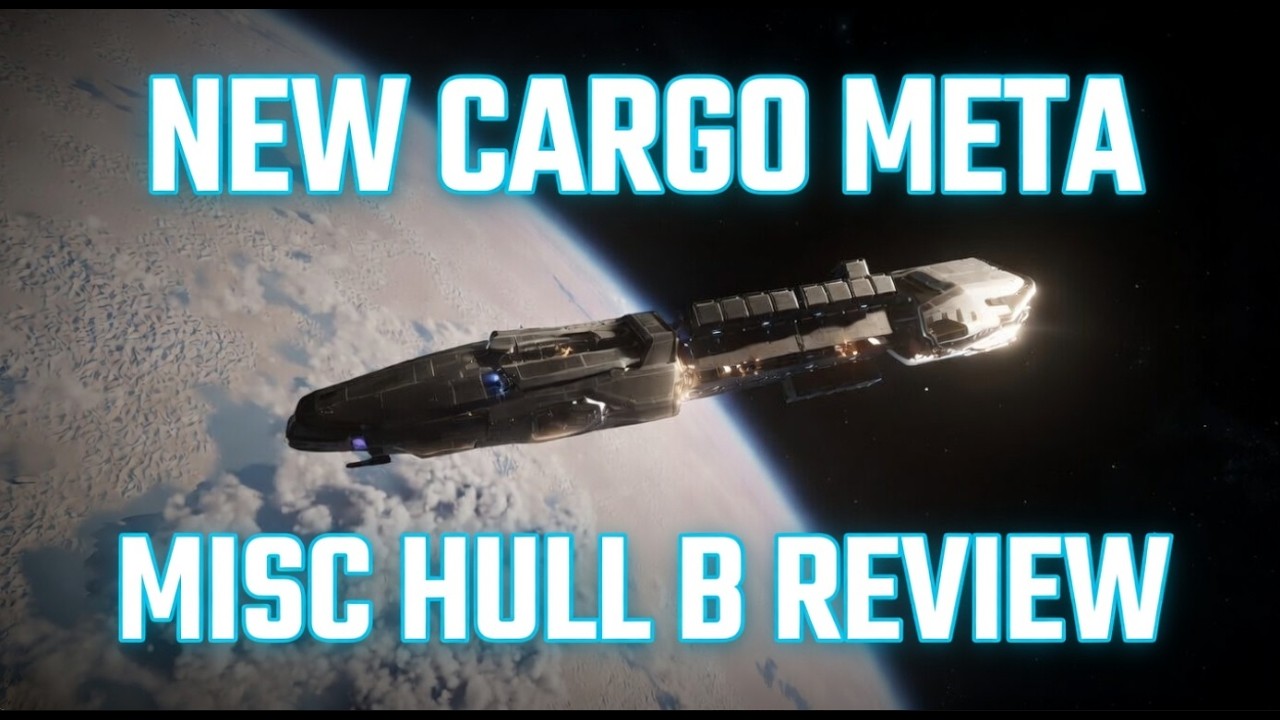 Star Citizen has a new Meta Hauler - MISC Hull B Review