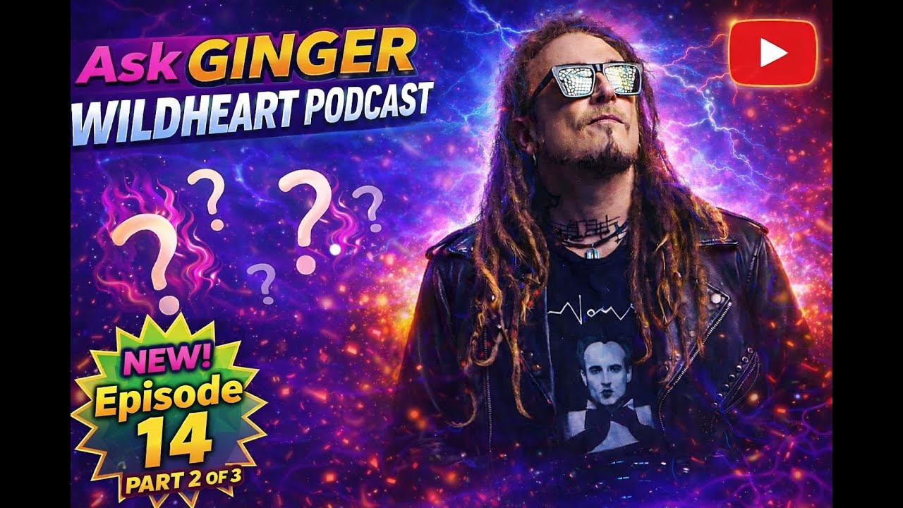 Ask Ginger Wildheart Episode 14 Part 2 🎤
