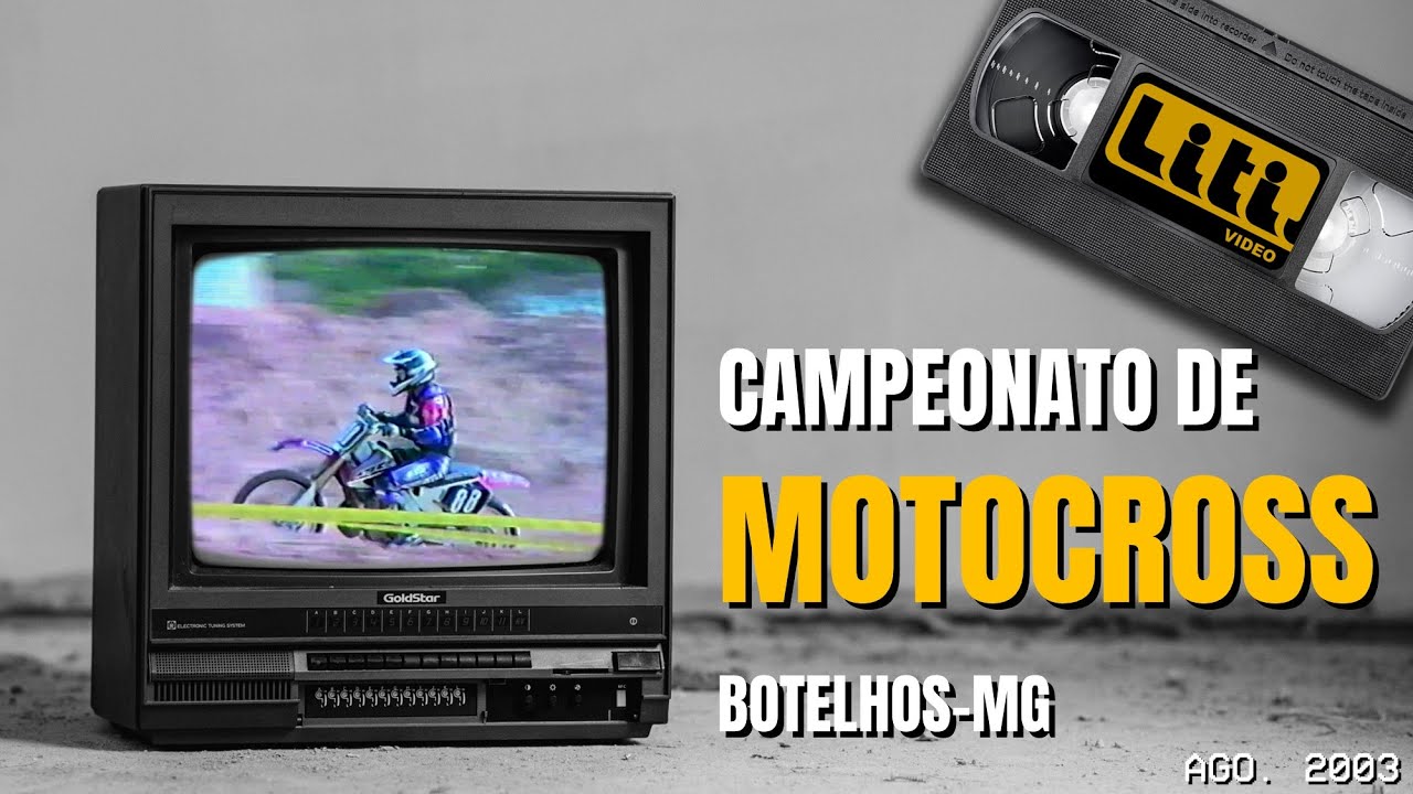 Ep. 43 - Campeonato de Motocross | 2003 | Botelhos-MG | Liti Video