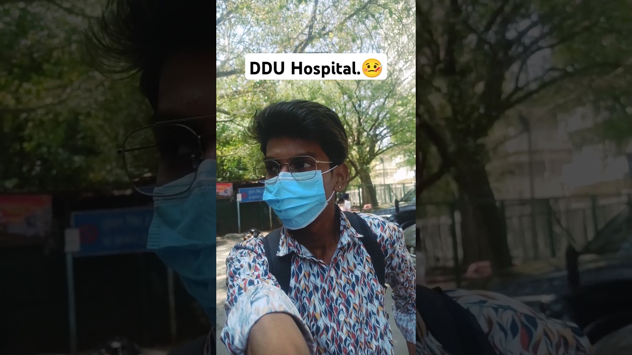 HARI NAGAR - DDU HOSPITAL :  #vlog - 164 #trending #trend #short #reels