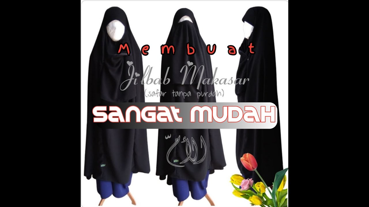Tutorial membuat jilbab makasar (safar tanpa purdah) - SANGAT MUDAH