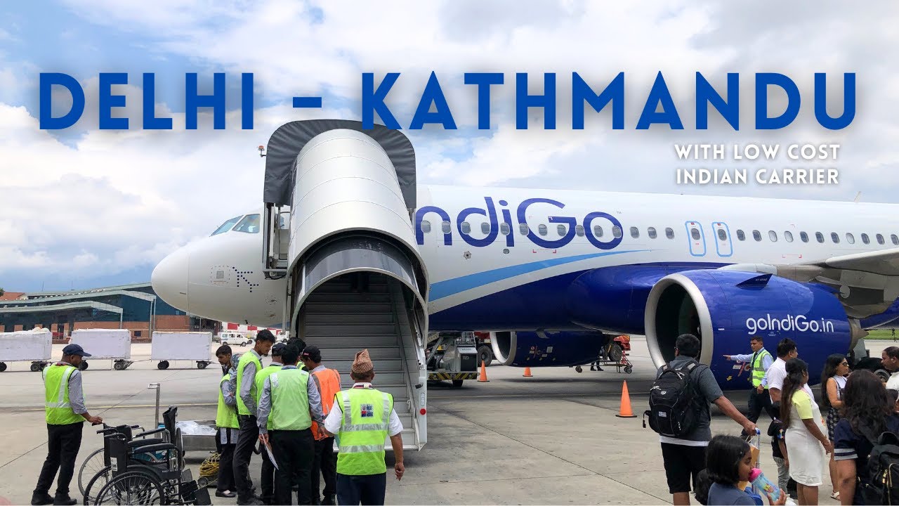 DEL - KTM with IndiGo Airlines | Flight Vlog
