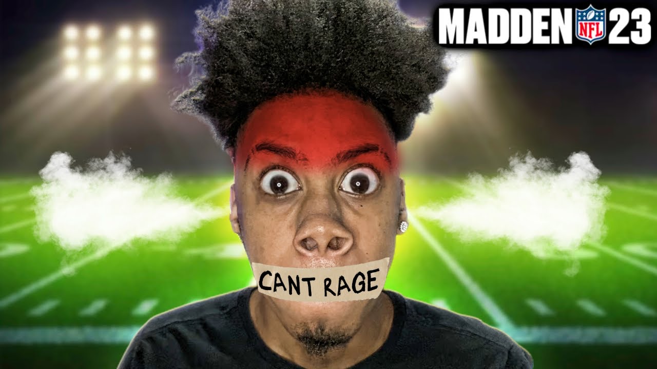 If I RAGE In Madden 23, The video ENDS..