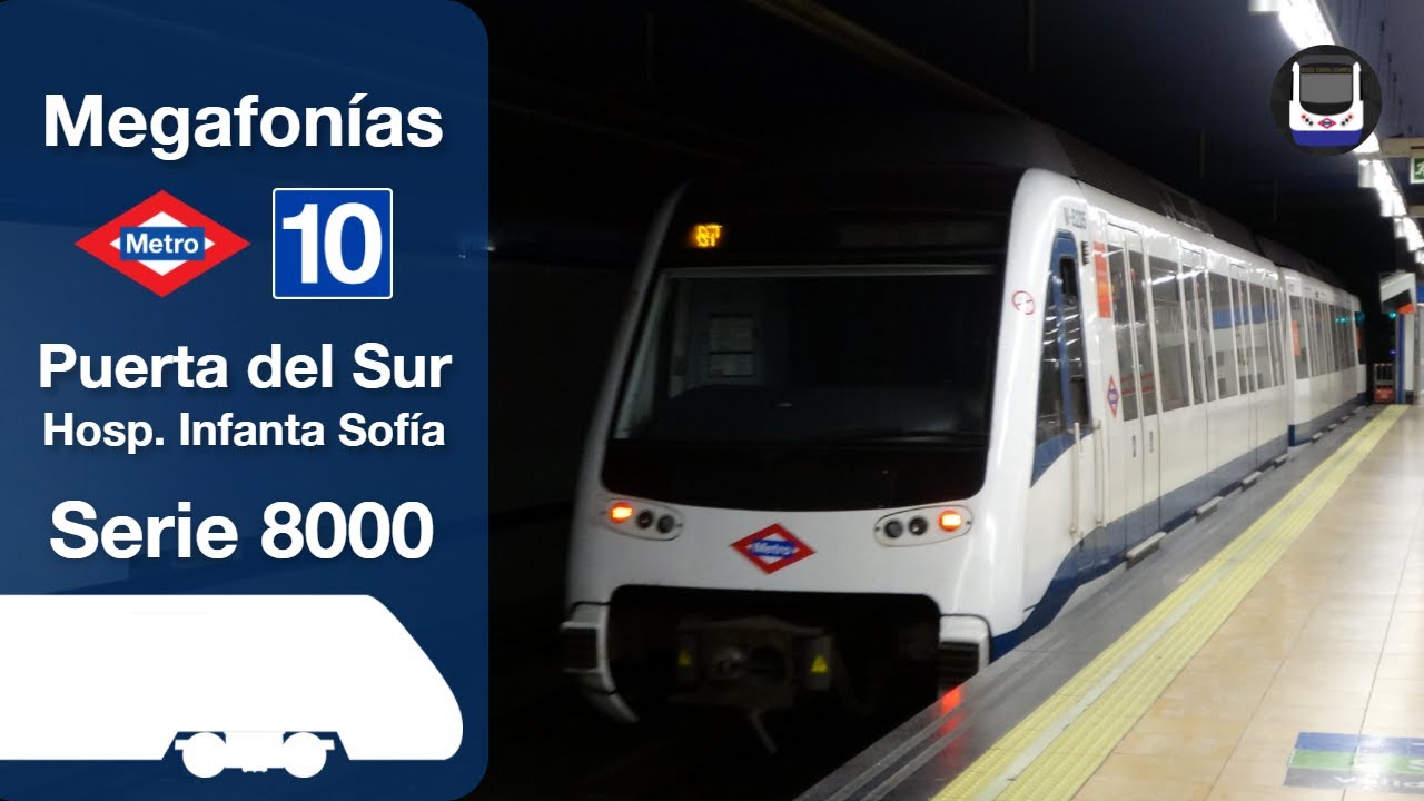 Megafonías de la línea 10 de Metro (S-8000) | Puerta del Sur - Hospital Infanta Sofía