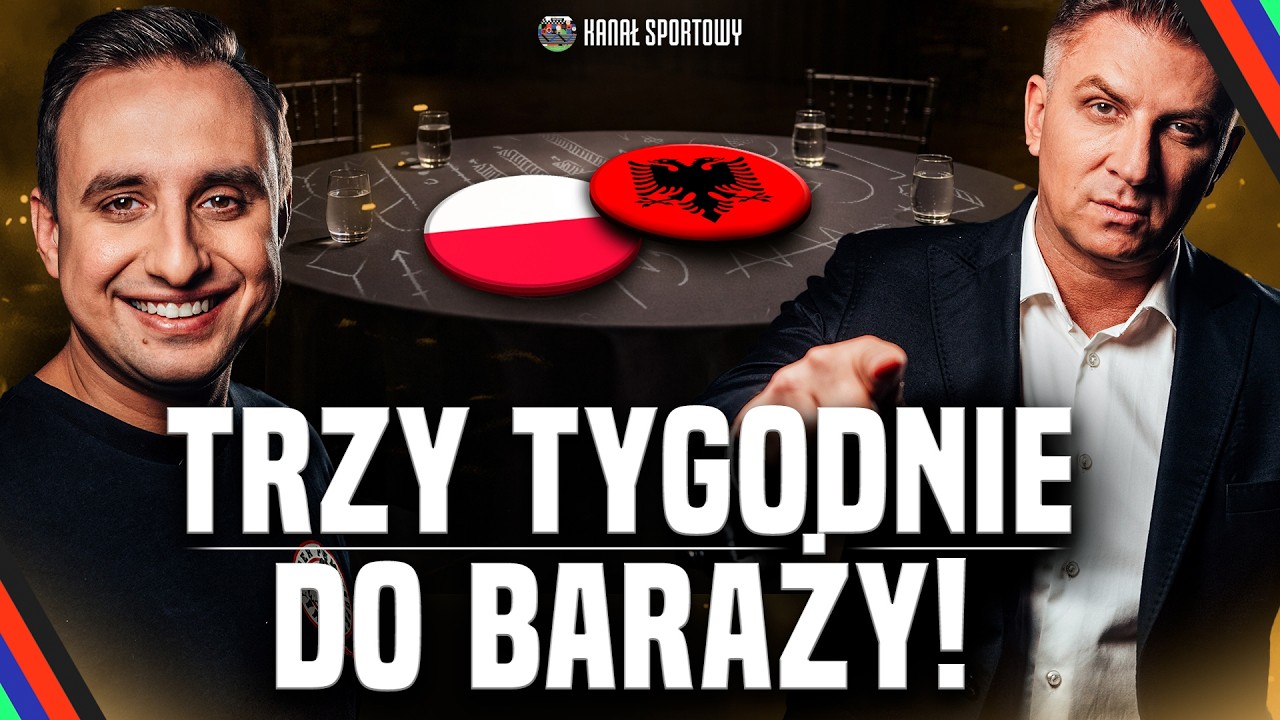 BOREK I GOŚCIE: POLSKA - ALBANIA: BARAŻE O MŚ 2026 JUŻ ZA TRZY TYGODNIE! DEBATA | OKRĄGŁY STÓŁ