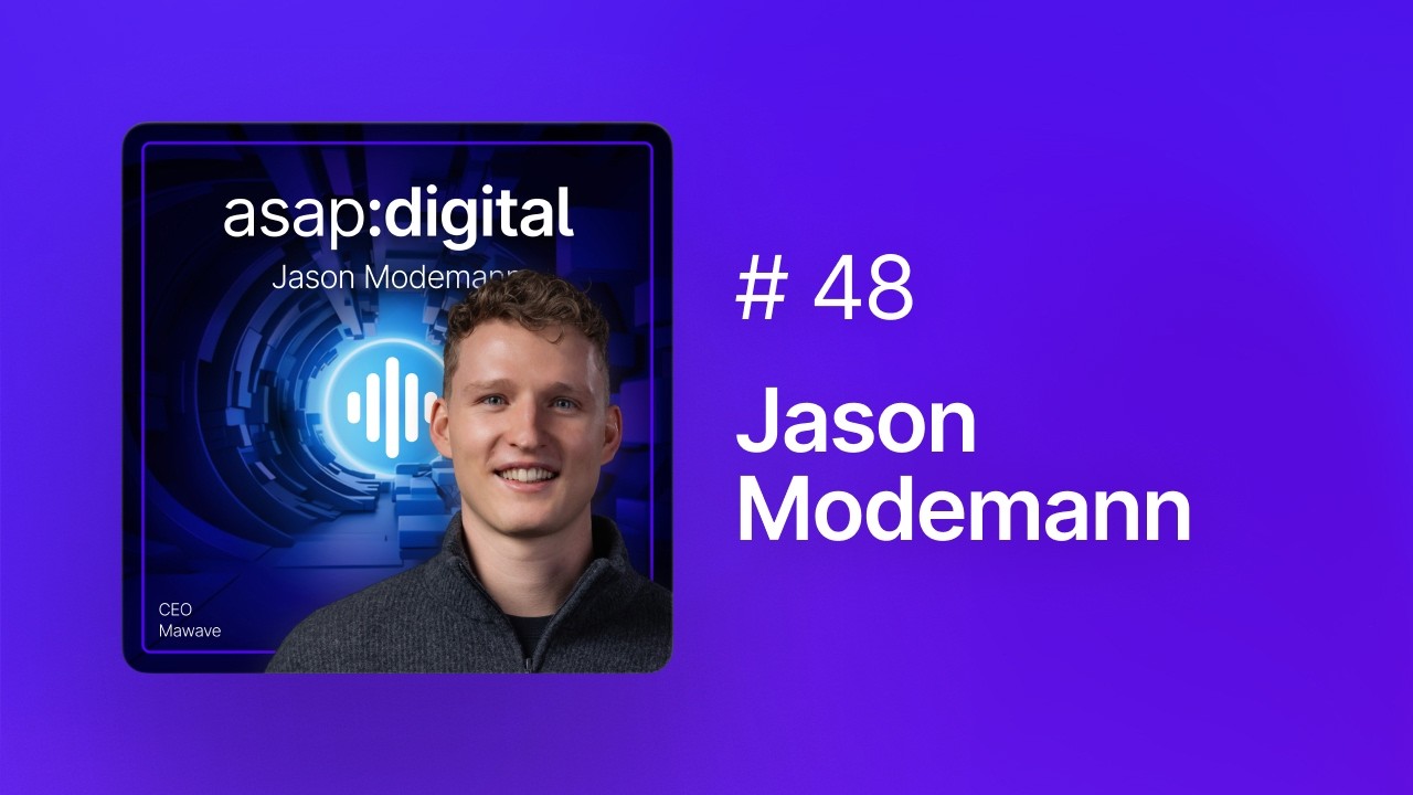 #48 Jason Modemann – Das Playbook der nächsten Generation
