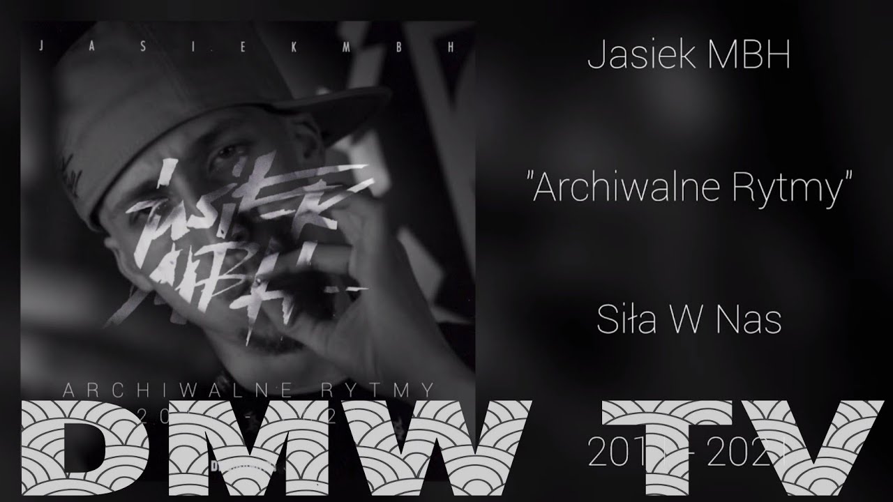 Jasiek MBH - Siła W Nas (audio) [DMW.TV]