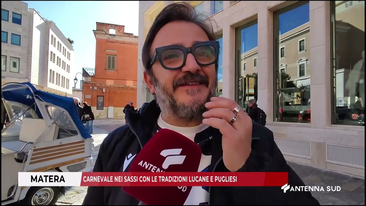 08 FEBBRAIO 2026   MATERA   CARNEVALE NEI SASSI CON LE TRADIZIONI LUCANE E PUGLIESI