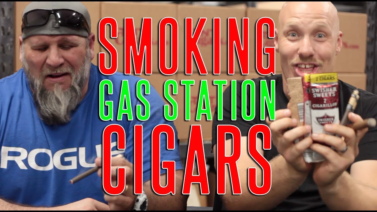 Tim & Bradley smoke GAS STATION CIGARS!!!