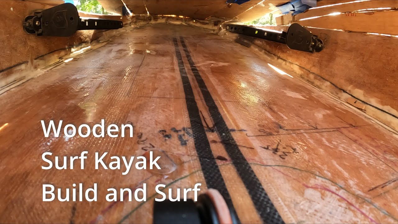 Wooden Surf Kayak   Build and Surf