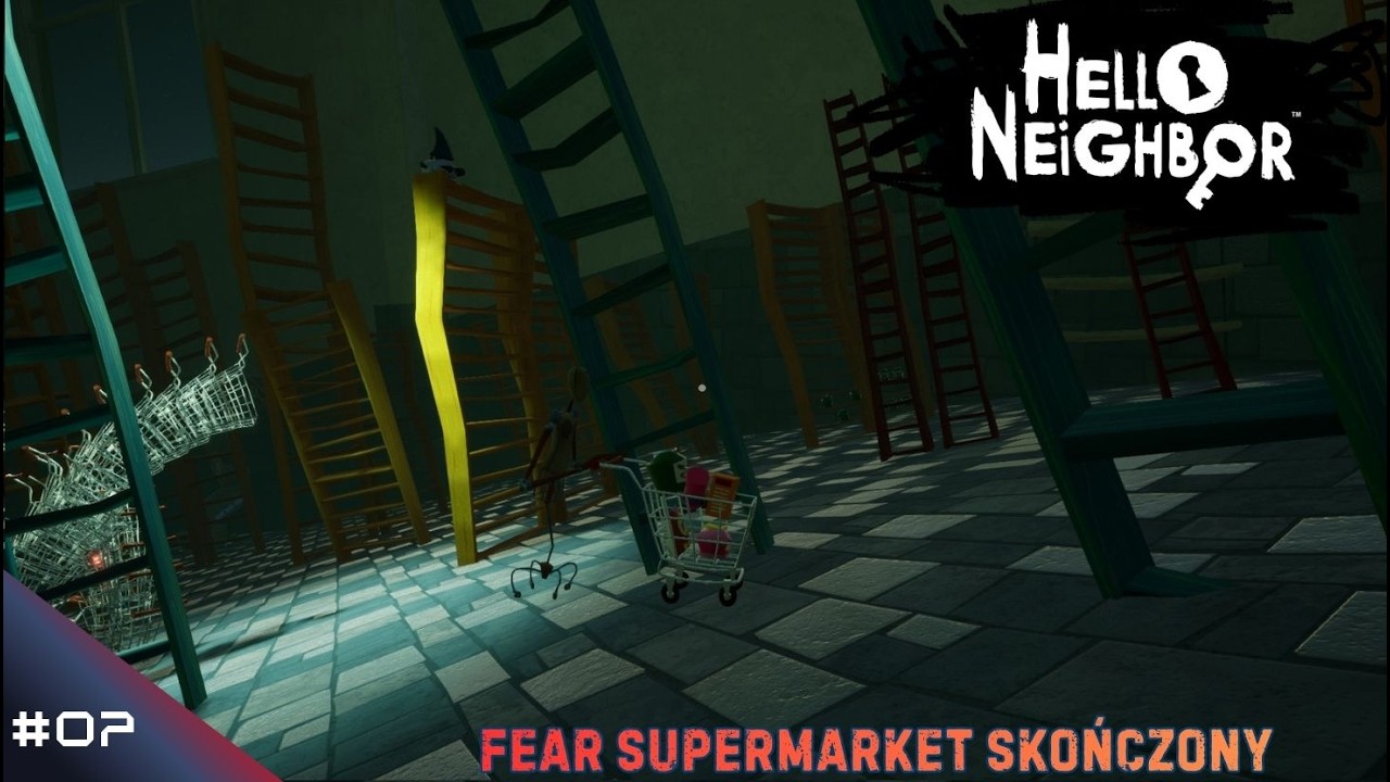 #07 HELLO NEIGHBOR - FEAR SUPERMARKET SKOŃCZONY