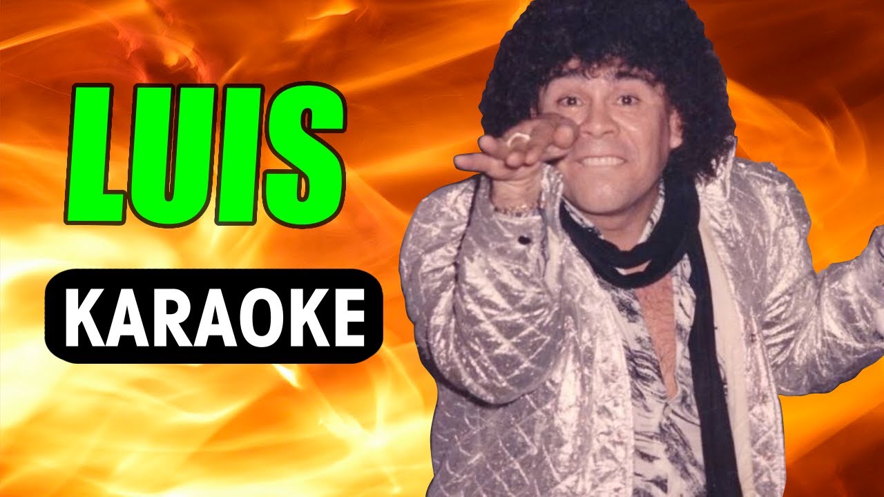 LUIS La Mona Jiménez / Karaoke con Letra