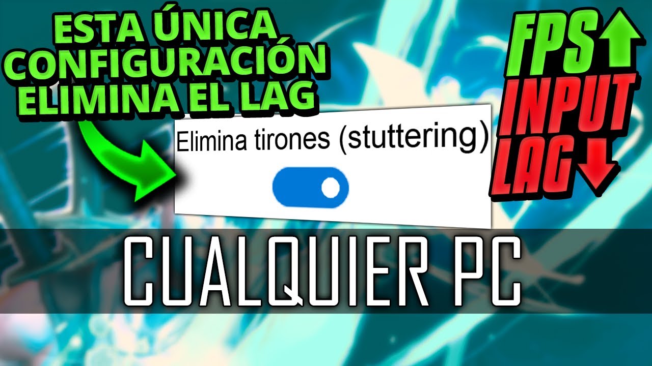 ¡Esta Configuración elimina el lag, tartamudeo y el input lag (Stuttering)! ¡AUMENTA FPS en JUEGOS!