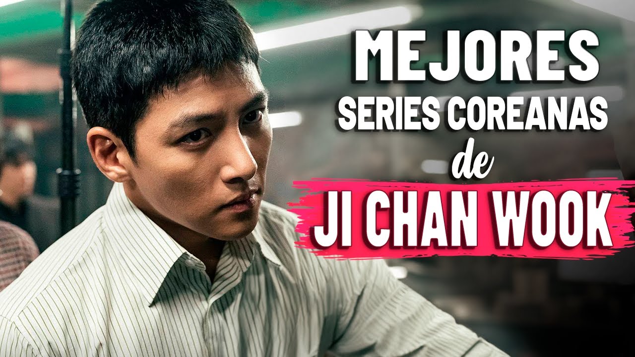 😍 5 MEJORES DRAMAS DE (JI CHANG WOOK) 🎬