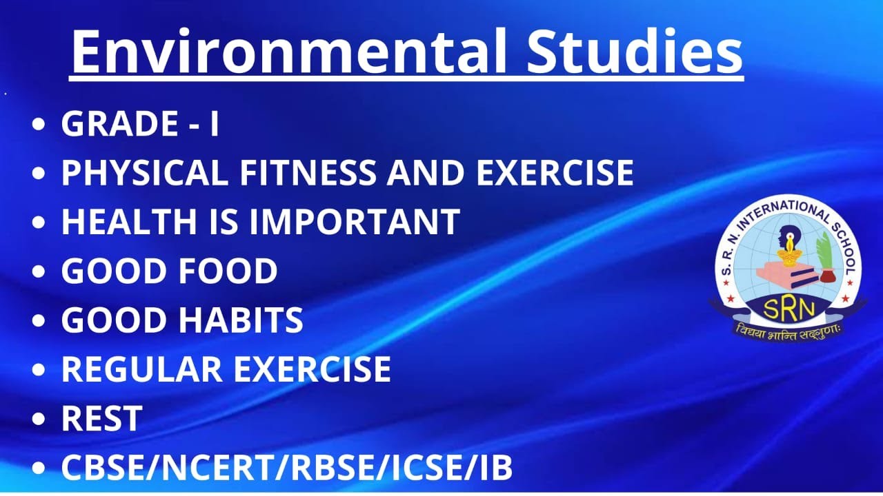 Environmental Studies |I|SRN Subject Video -363|SRN International School, Jaipur, Raj