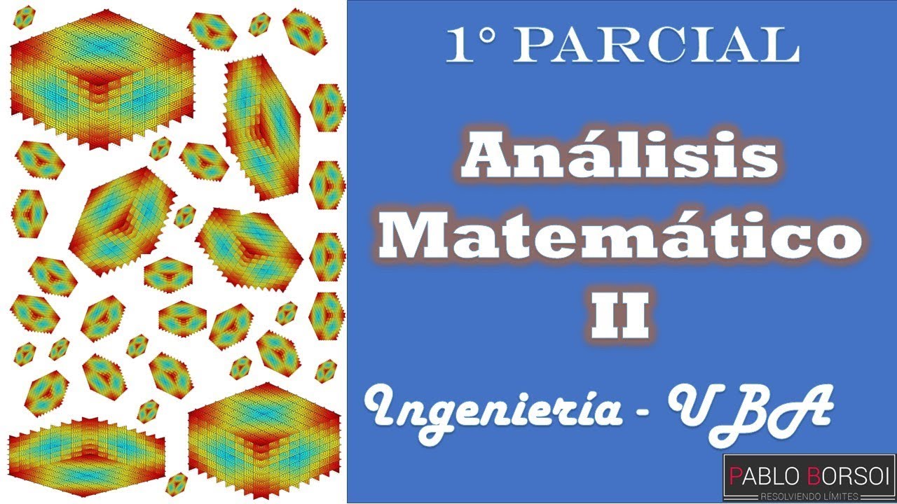 Como resolver el primer parcial de Análisis Matemático II - Ingeniería - UBA (6)