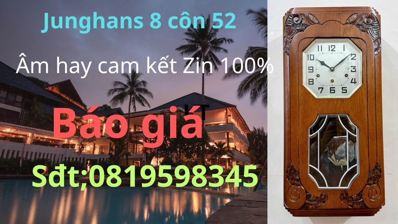 Mã 829 Junghans 8 côn 52 nhập Đức âm hay đẹp Zin bản 100% giá 14,5 tr Sđt 0819598345 Zalo 
