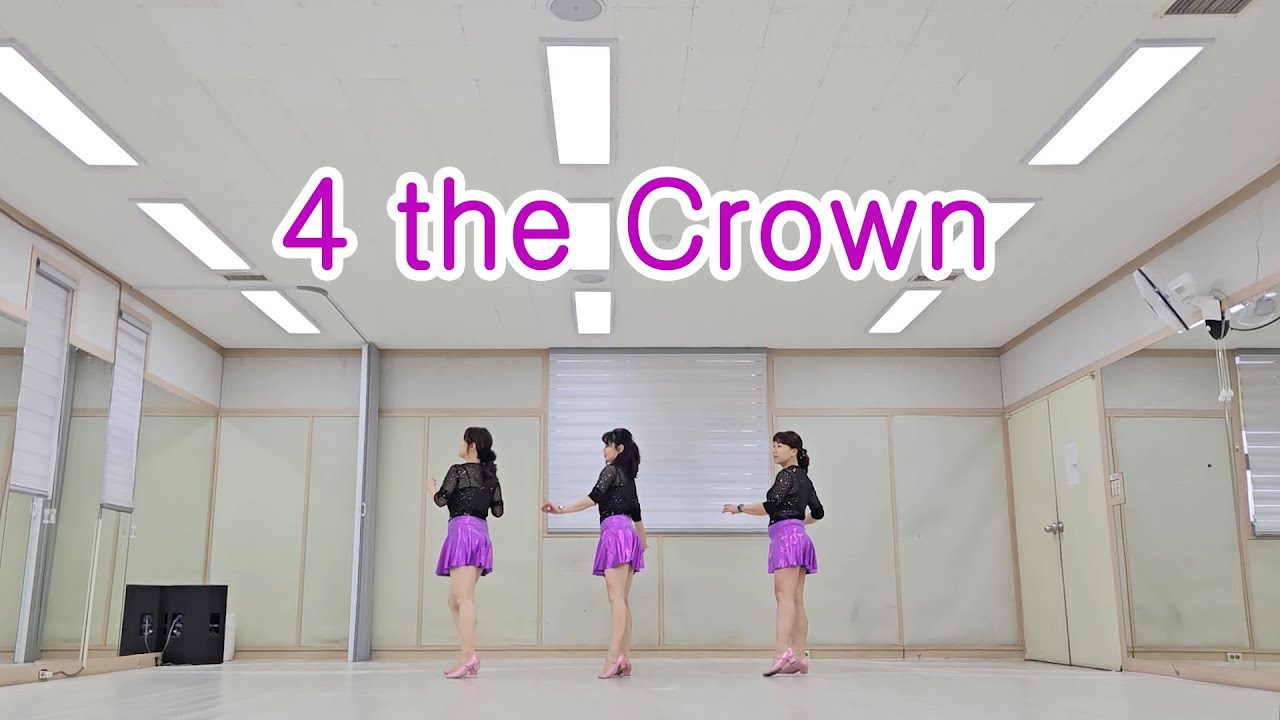 4 the Crown Line dance/ Improver#anhyeyounglinedance