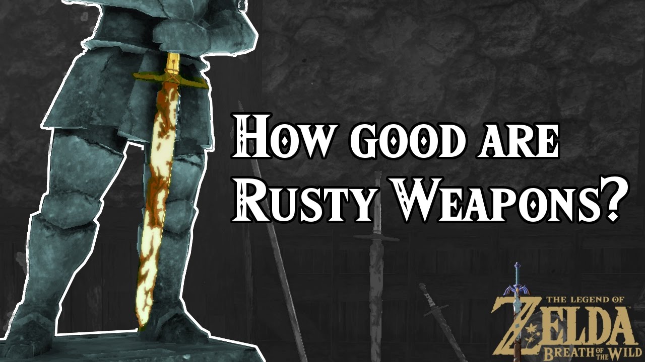 [Zelda Breath of the Wild] Are Rusty Weapons Worth It?