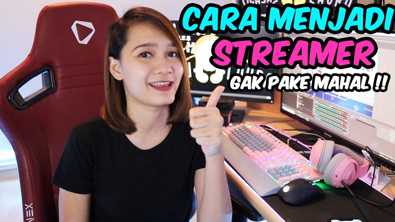 Rahasia Menjadi STREAMER Berpenghasilan Puluhan Juta Hanya Dengan Budget 5 Jutaan | Tips  Pemula