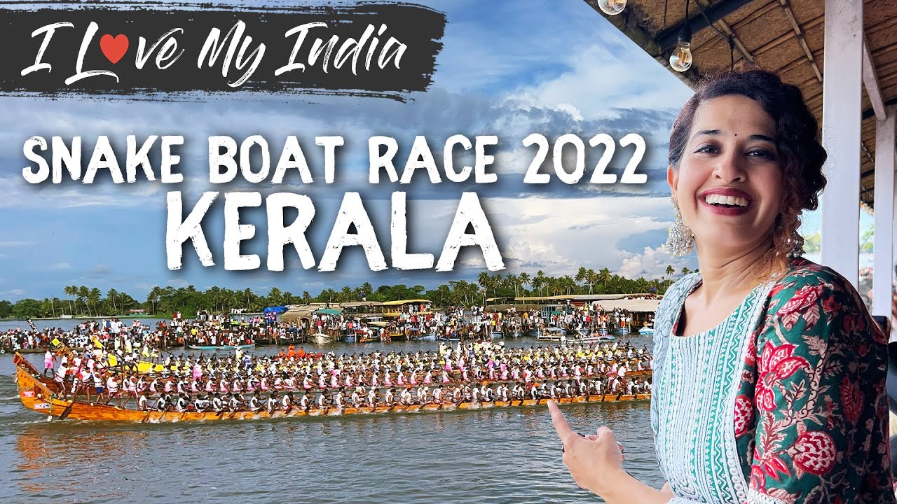 Nehru Trophy Boat Race 2022 | Olympics Of Kerala | I Love My India EP: 57 | Curly Tales