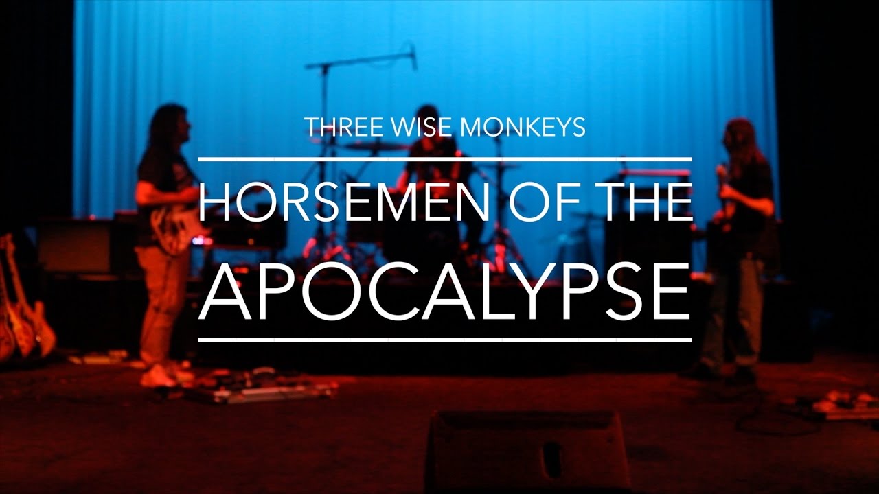 THREE WISE MoNKEYS - Horsemen of the Apocalypse. Music Video