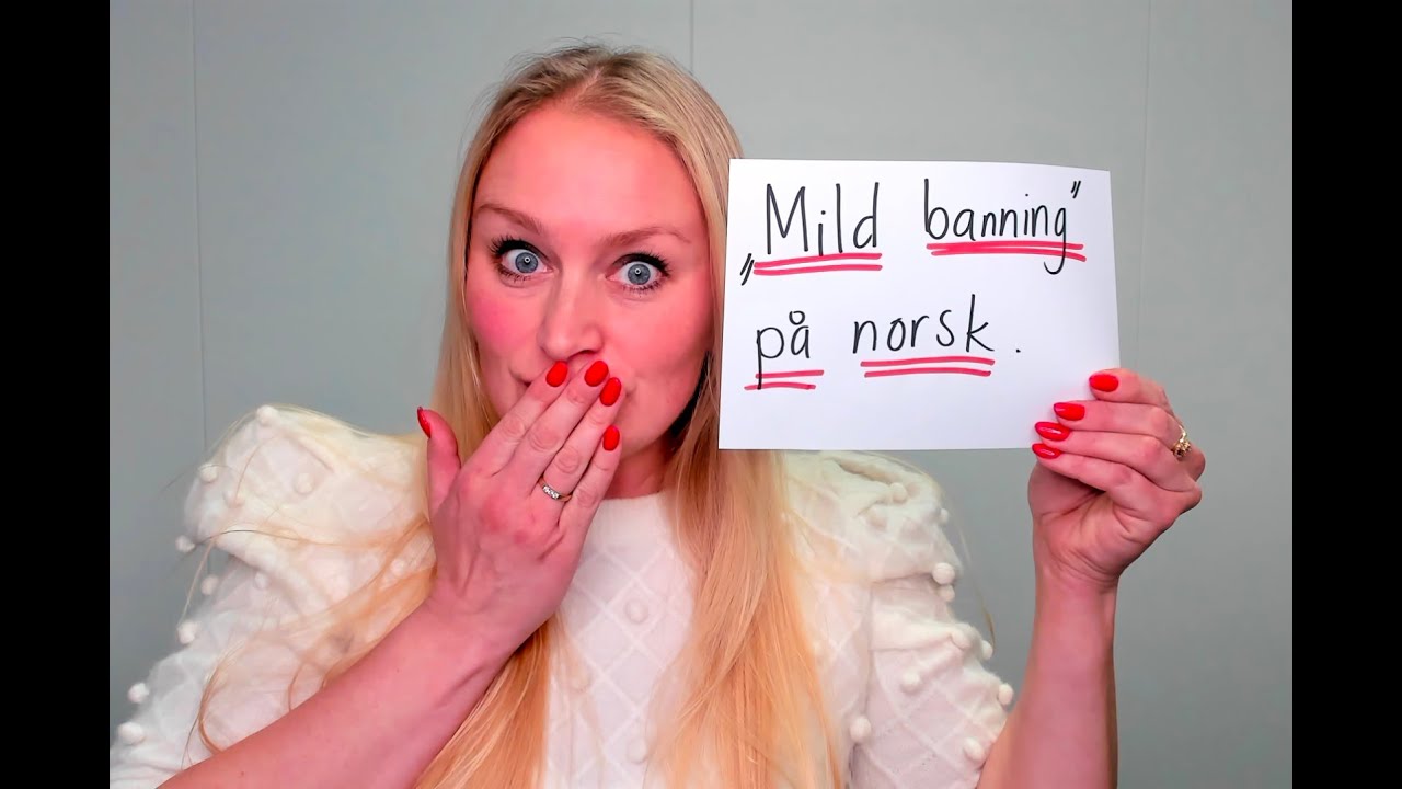 Video 922 Mild banning på norsk! Søren! Pokker! Og mange andre...