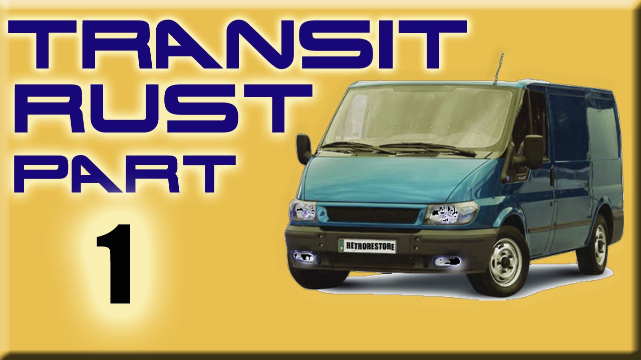Ford Transit Mk6 Rust Repairs Welding Removing The Wings Part 1