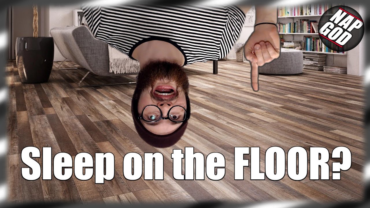 Sleep on the floor: Is it a good idea?