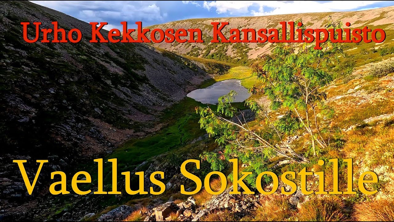 Sokosti, Vaellus Lapin erämaassa. Urho Kekkosen kansallispuisto