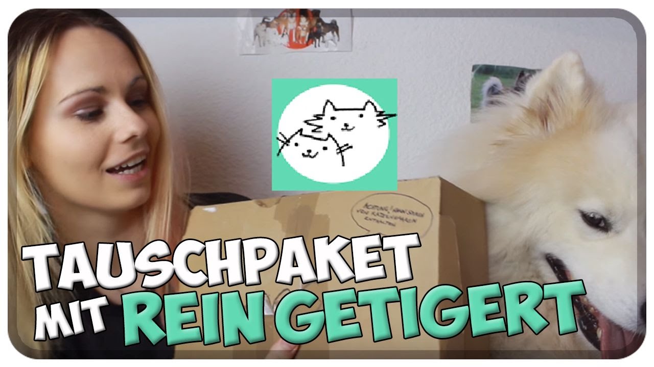 Tauschpaket mit REIN GETIGERT! Unboxing!