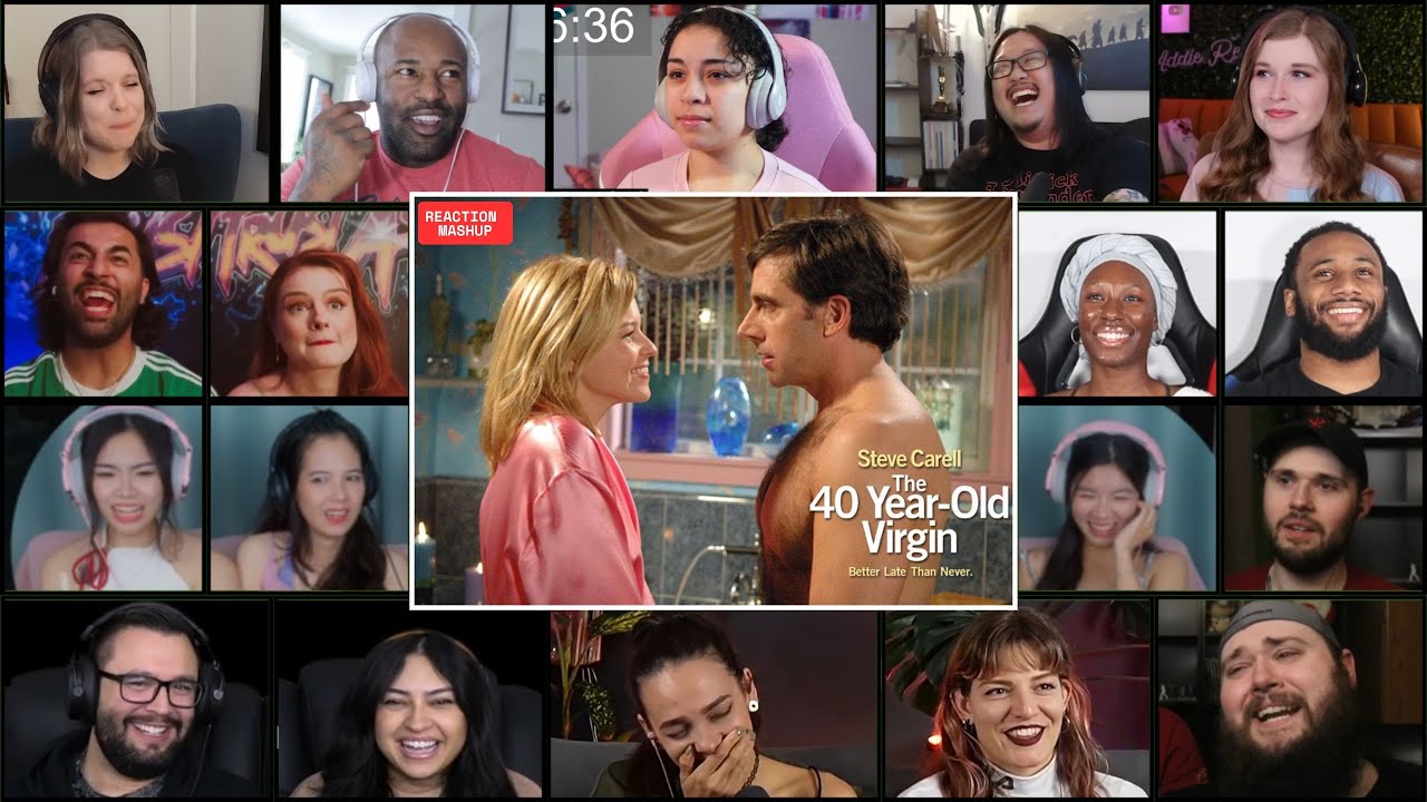 [FULL] THE 40 YEAR OLD VIRGIN (2005) REACTION MASHUP