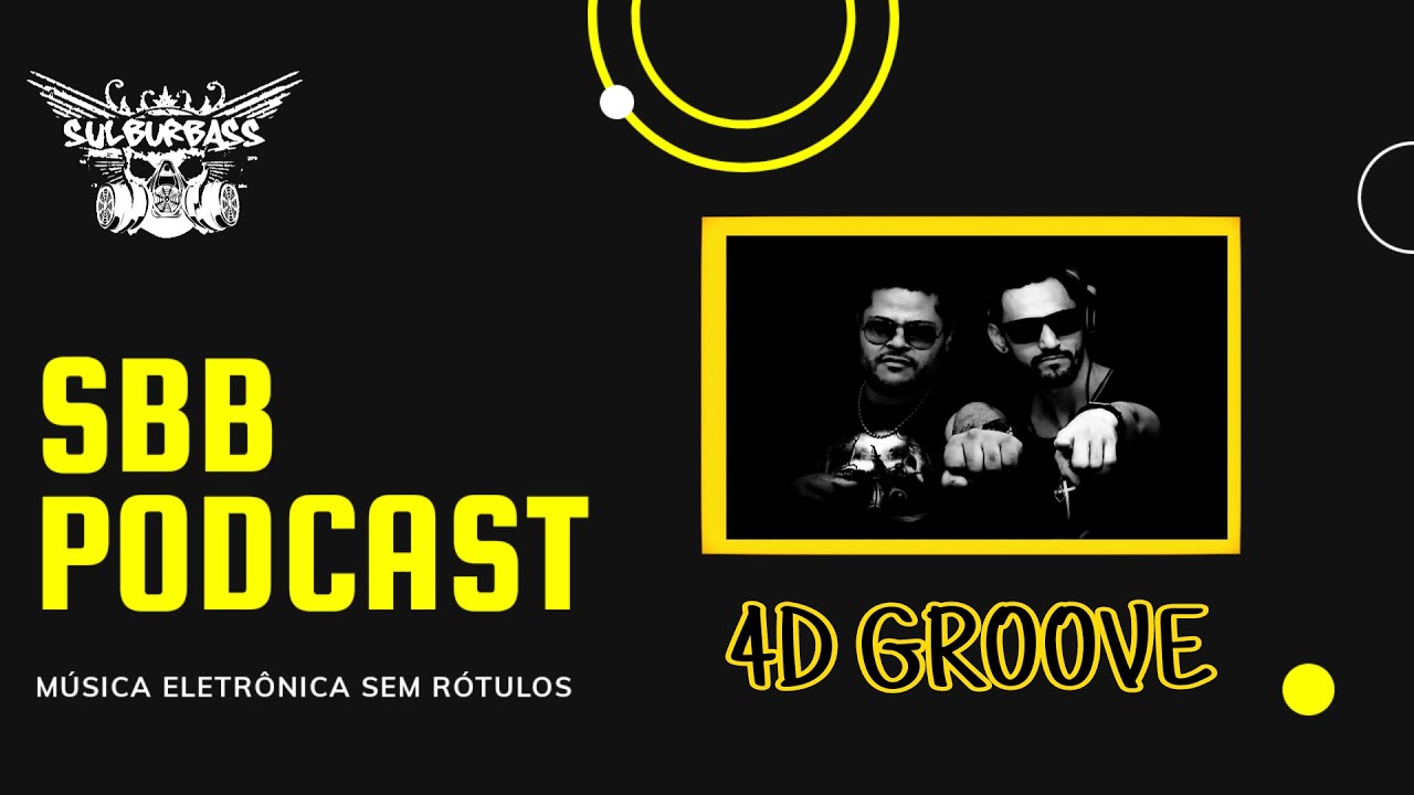 SBB PODCAST 001 - 4D GROOVE (TECHNO)