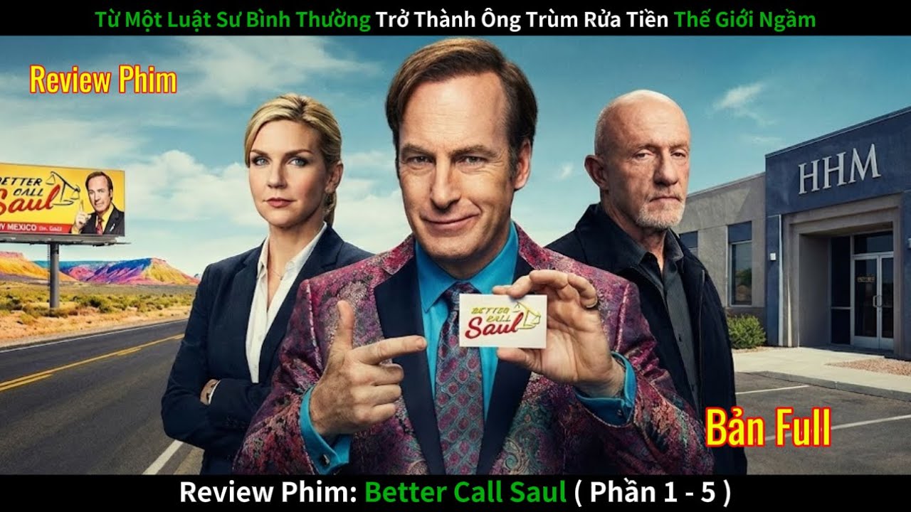 [Review phim] Luật Sư Tội Phạm Trọn Bộ (Better Call Saul S1 - 6)