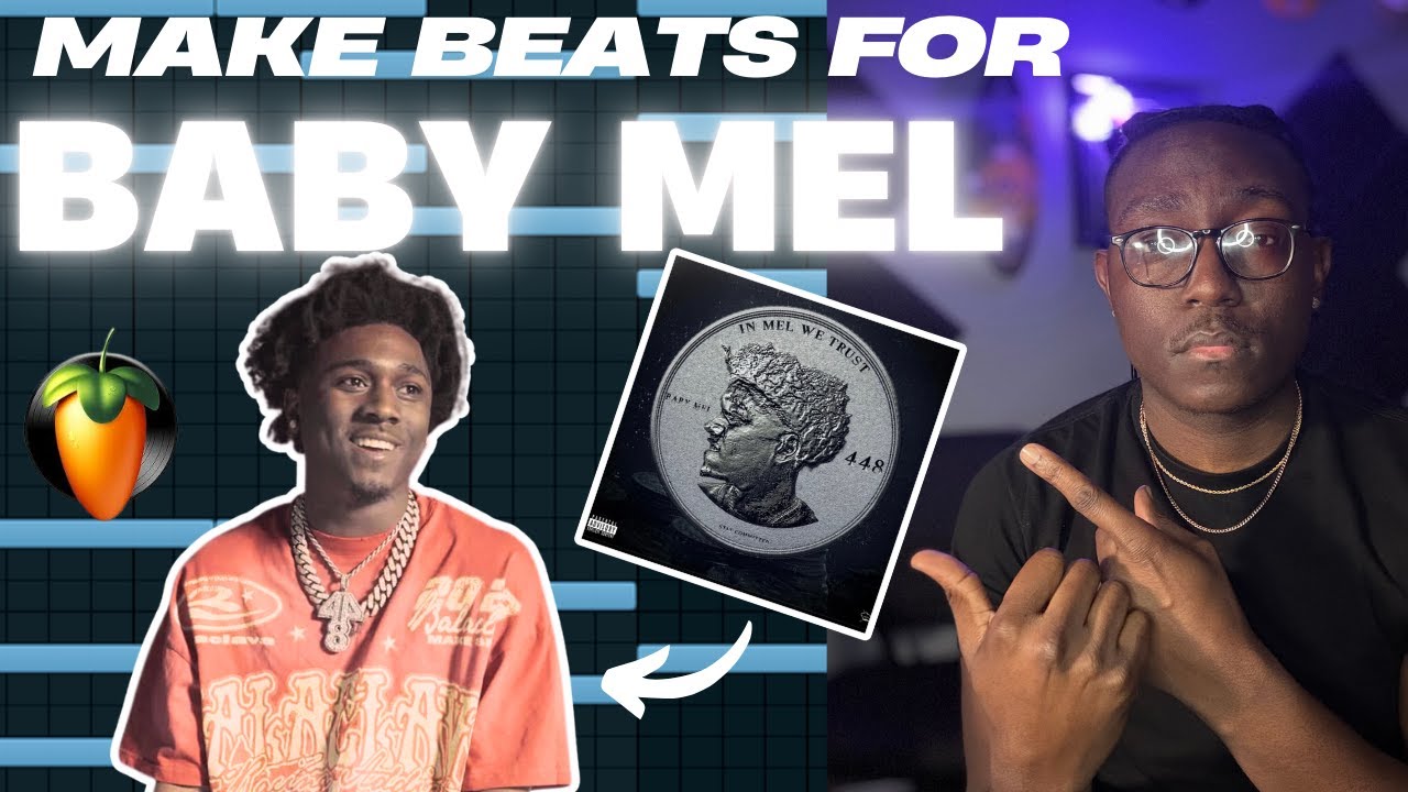 How To Make Beats For Baby Mel