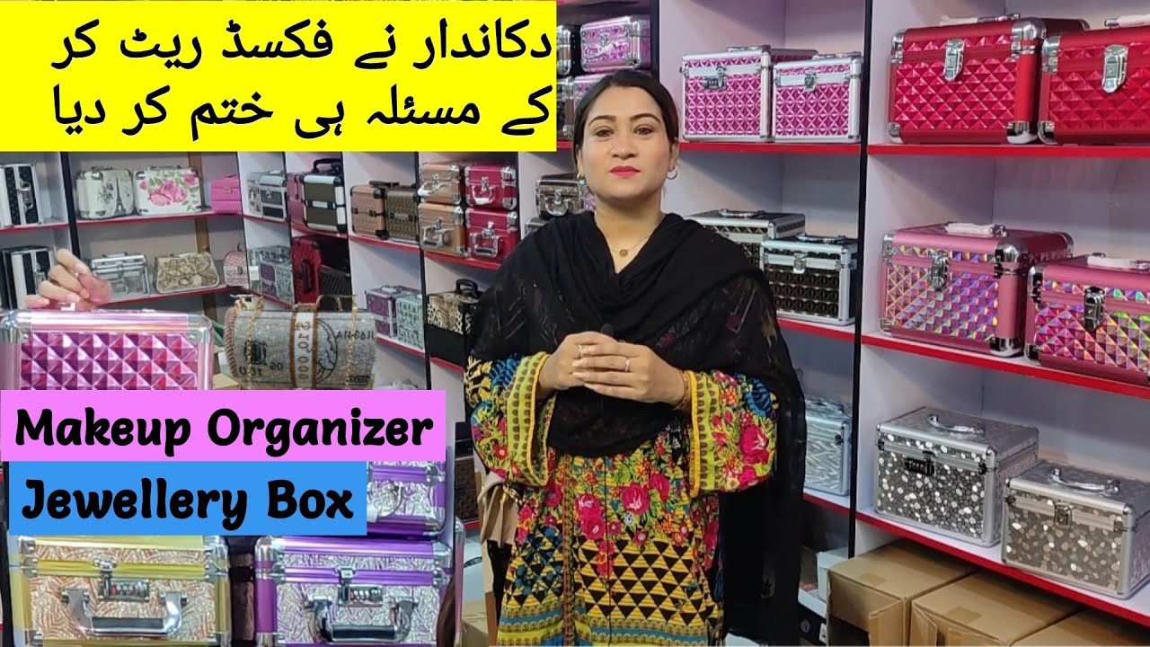 Makeup Organizer | Jewellery Box\distributer wholesaler\ladies purses in karachi @NaziaPassionVlogs