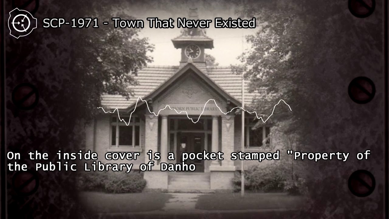 SCP-1971 - Town That Never Existed