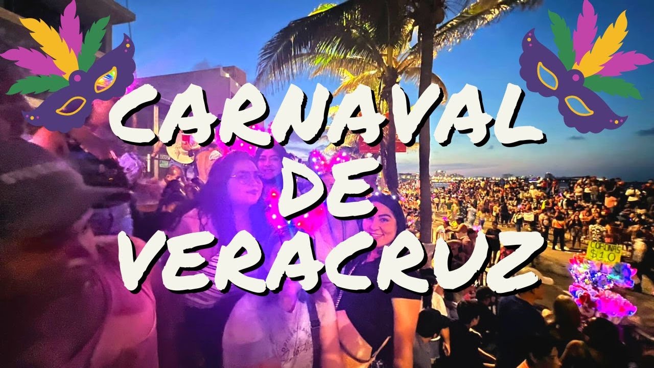 🔥Un día en el CARNAVAL de VERACRUZ 🔥 el 