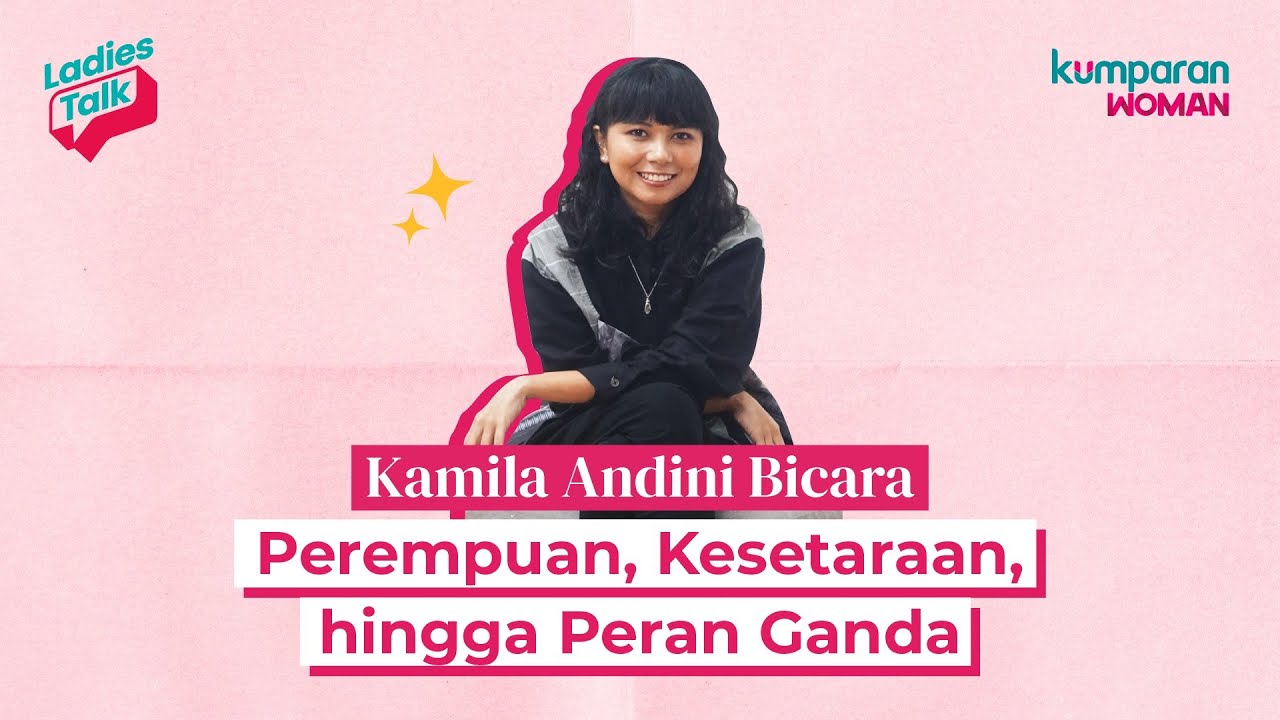 Kamila Andini Bicara Perempuan, Kesetaraan, hingga Peran Ganda | Ladies Talk #kumparanWOMAN