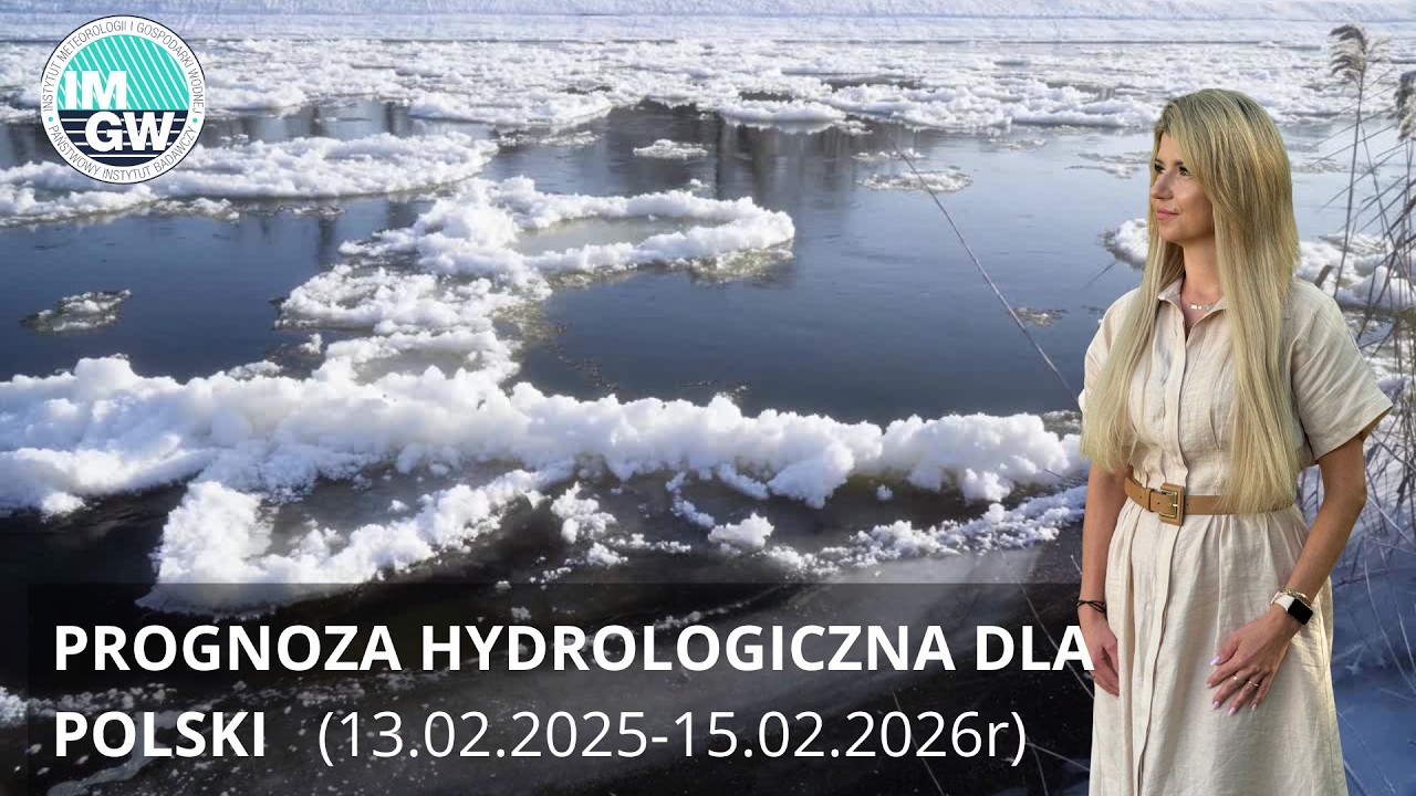 Prognoza Hydrologiczna dla Polski  13.02.2025  - 15.02.2026 r.