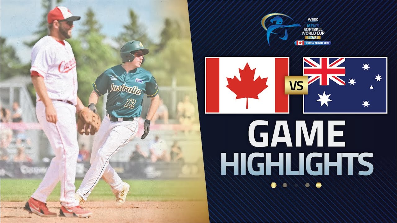 HIGHLIGHTS | 🇨🇦 Canada vs 🇦🇺 Australia | WBSC Men's Softball World Cup Finals 2025