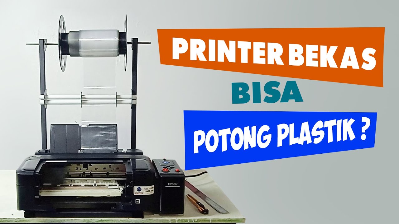 Mesin potong plastik dari printer bekas (UPDATE)