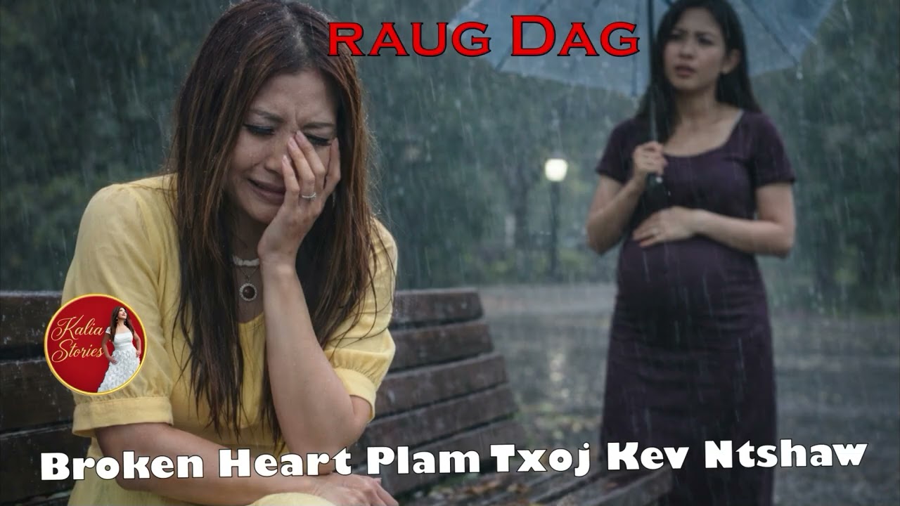 Broken Heart Plam Wb Txoj Kev Ntshaw~03/18/2026~