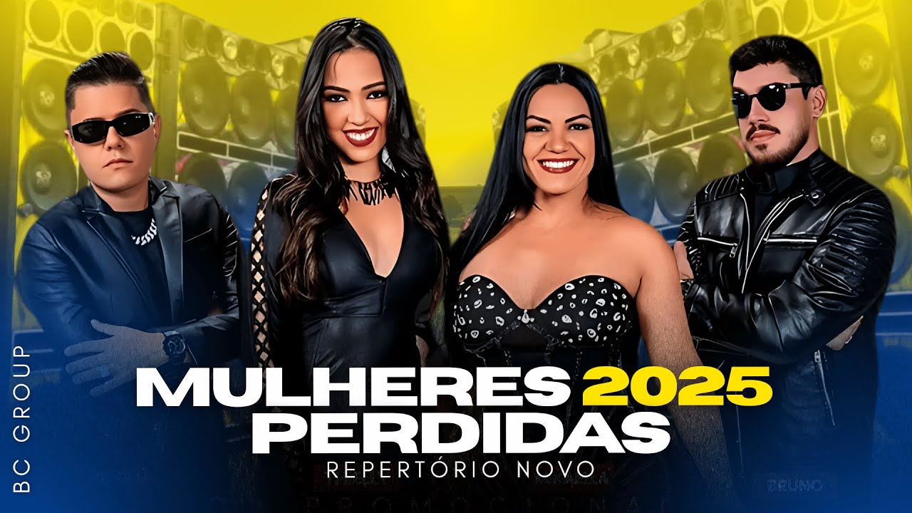 ☀️ BANDA MULHERES PERDIDAS 2025 - REPERT&Oacute;RIO NOVO S&Oacute; AS MELHORES ☀️