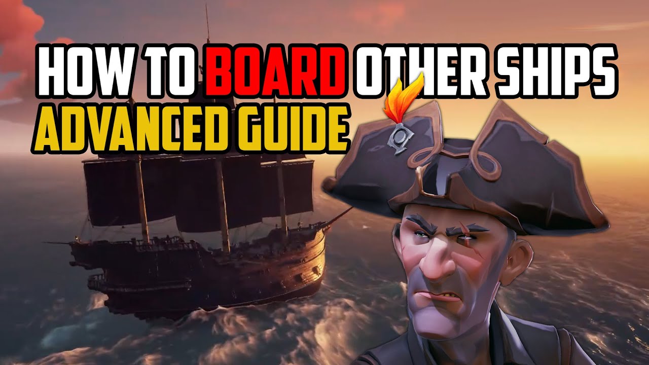 Sea of Thieves: How to Board other Ships