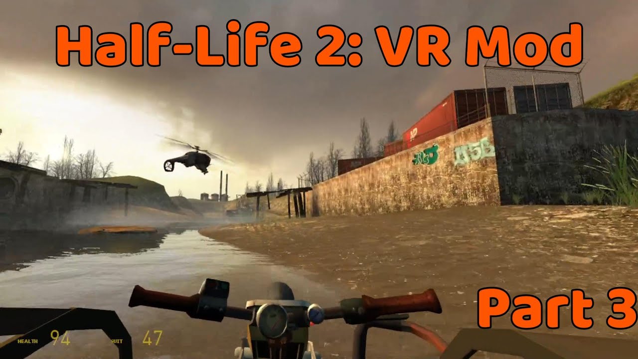 Half-Life 2: VR Mod part 3