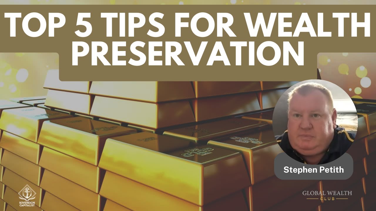 Top 5 Tips For Wealth Preservation