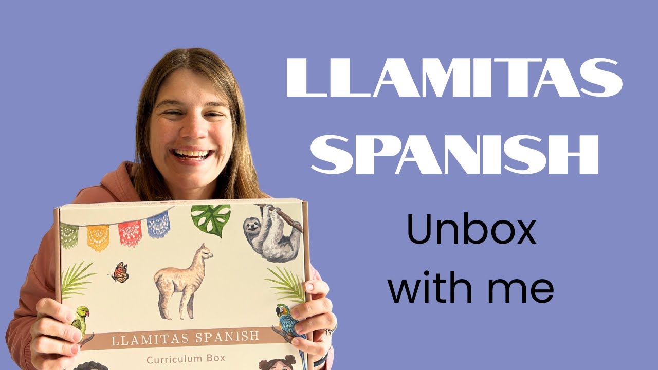 Unbox Llamitas Spanish with me
