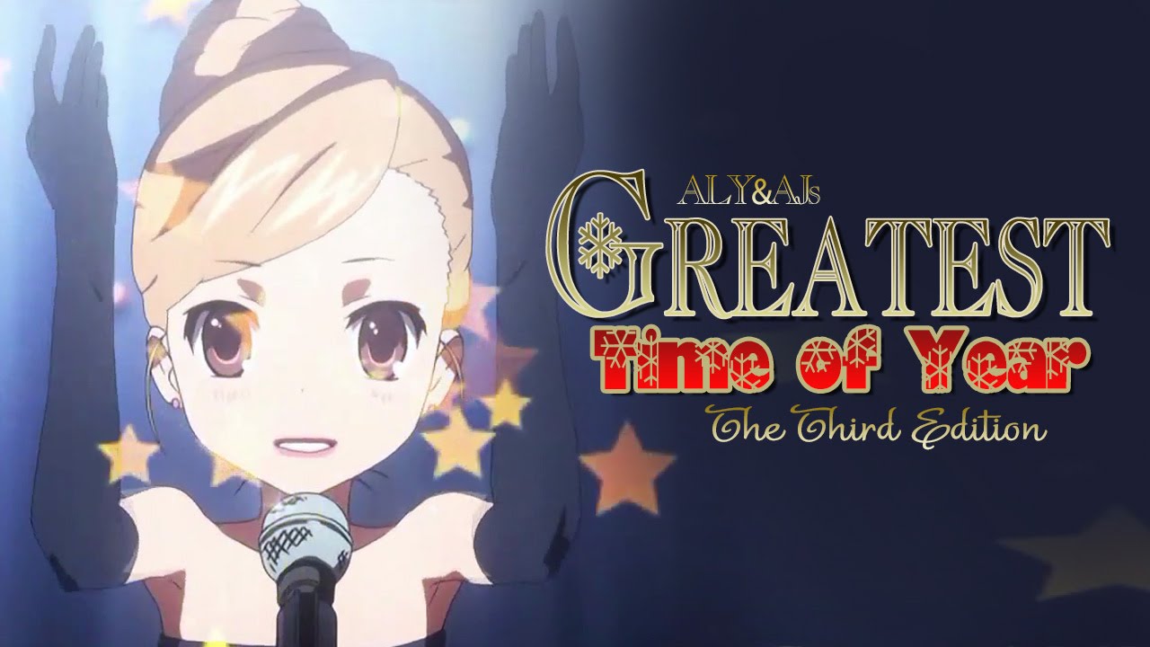 Greatest Time of Year (FULL) Third Edition MEP - AMV Alliance