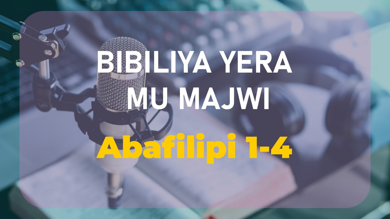 Abafilipi 1,2,3,4 Bibiliya Yera {Kinyarwanda}